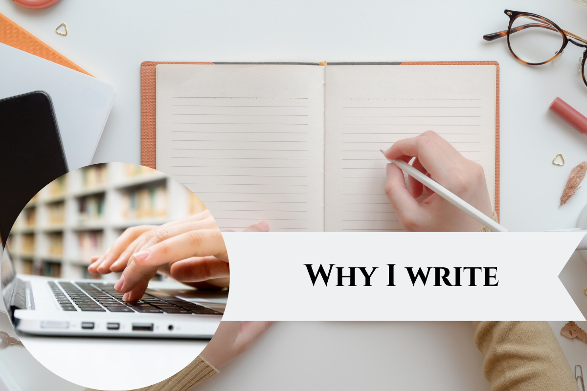 Why I write