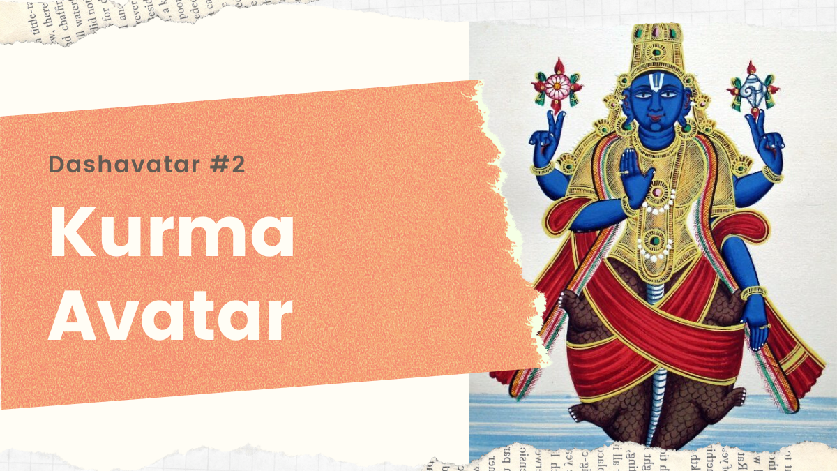 Kurma Avatar – Story of Devas and Asuras working towards a common goal