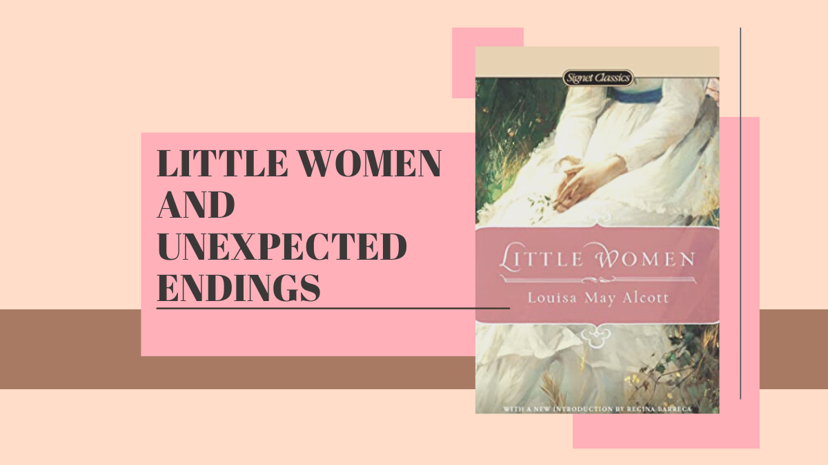 Little Women and Unexpected Endings